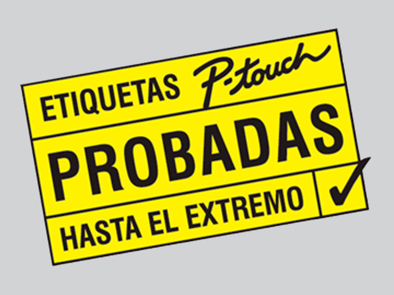 Etiquetas P-touch probadas hasta el extremo